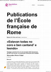 Research paper thumbnail of «Estavan todas no coro e ben cantand’ e Leendo» Tipologie e funzioni dei cori nei monasteri delle Domenicane dal XIII al XVI secolo, con particolare riferimento alla Castiglia