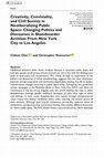 Research paper thumbnail of Creativity, Conviviality, and Civil Society in Neoliberalizing Public Space: Changing Politics and Discourses in Skateboarder Activism From New York City to Los Angeles