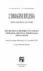 Research paper thumbnail of Figure della memoria culturale. Tipologie, identità, personaggi, testi e segni