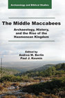 Research paper thumbnail of Zilberstein. A. Hellenistic Military Architecture from the Givʿati Parking Lot Excavations, Jerusalem. In: A.M. Berlin and P. J. Kosmin eds. The Middle Maccabees: Archaeology, History, and the Rise of the Hasmonean Kingdom.