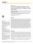 Research paper thumbnail of Non-Invasive Pregnancy Diagnosis in Big Cats using the PGFM (13,14-dihydro-15-keto-PGF2α) Assay