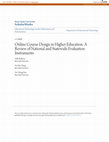 Research paper thumbnail of Online Course Design in Higher Education: A Review of National and Statewide Evaluation Instruments