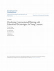 Research paper thumbnail of Developing Computational Thinking with Educational Technologies for Young Learners