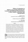 Research paper thumbnail of Effects of Animation on Multi-Level Learning Outcomes for Learners with Different Characteristics: A Meta-Analytic Assessment and Interpretation