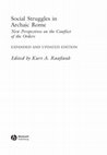 Research paper thumbnail of Social Struggles in Archaic Rome: New Perspectives on the Conflict of the Orders