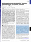 Research paper thumbnail of Biological annihilation via the ongoing sixth mass extinction signaled by vertebrate population losses and declines