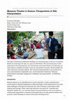 Research paper thumbnail of Museum Theatre in Greece: Perspectives in Site Interpretation