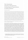 Research paper thumbnail of New Questions instead of Old Answers: Archaeological Expectations of aDNA Analysis