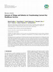 Research paper thumbnail of Internet of Things and Robotics in Transforming Current-Day Healthcare Services