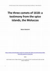 Research paper thumbnail of The three comets of 1618: a testimony from the spice islands, the Moluccas - Ramerini Marco