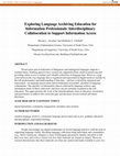 Research paper thumbnail of Exploring language archiving education for information professionals and interdisciplinary collaboration to support information access