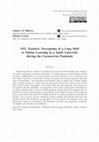Research paper thumbnail of EFL Teachers’ Perceptions of a Long Shift to Online Learning in a Saudi University during the Coronavirus Pandemic