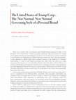 Research paper thumbnail of The United States of Trump Corp.: The ‘Not Normal/New Normal’ Governing Style of a Personal Brand