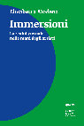 Research paper thumbnail of Immersioni. La realtà virtuale nelle mani degli artisti