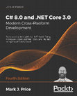 C# 8.0 and .NET Core 3.0  Modern Cross-Platform Development: Build applications with C#， .NET Core， Entity Framework Core， ASP.NET Core， and ML.NET using Visual Studio Code， 4th Edition [ペーパーバック] Pric Amazon.com: C# 8.0 and .NET Core 3.0 – Modern Cross-Platform