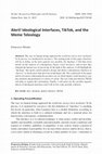 Research paper thumbnail of Alert! Ideological Interfaces, TikTok, and the Meme Teleology