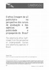 Research paper thumbnail of ethos (imagem de si) publicitário na perspectiva dos cursos de graduação e das agências de publicidade e propaganda do Brasil