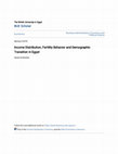 Research paper thumbnail of Income Distribution, Fertility Behavior and Demographic Transition in Egypt: A Dual Causality?