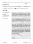 Research paper thumbnail of Hybrid governance, environmental justice, and hydropower development in the Mekong transboundary commons