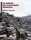 Research paper thumbnail of Planeta de ciudades miseria - Mike Davis