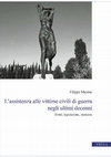 Research paper thumbnail of L'assistenza alle vittime civili di guerra negli ultimi decenni. Diritti, legislazione, memorie (Viella, 2023)