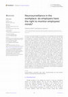 Research paper thumbnail of Neurosurveillance in the workplace: Do employers have the right to monitor employees' minds?