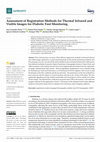 Research paper thumbnail of Assessment of Registration Methods for Thermal Infrared and Visible Images for Diabetic Foot Monitoring