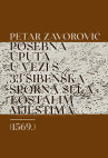 Research paper thumbnail of Petar Zavorović: Posebna uputa u vezi s 33 šibenska sporna sela i ostalim mjestima (1569.), 182. str.