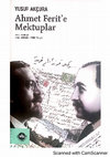 Research paper thumbnail of Yusuf Akçura, Ahmet Ferit'e Mektuplar