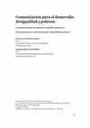 Research paper thumbnail of Comunicación para el desarrollo, desigualdad y pobreza