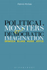 Research paper thumbnail of Political Monsters and Democratic Imagination: Spinoza, Blake, Hugo, Joyce