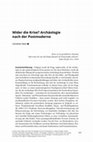 Research paper thumbnail of 2023, Wider die Krise? Archäologie nach der Postmoderne