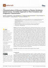 Research paper thumbnail of Characterization of Siliceous Nodules in Western Kefalonia Ιsland Greece: An Initial Approach to Their Formation and Diagenetic Characteristics