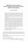 Research paper thumbnail of Globalisation, Gender, and Equity – Effects of Foreign Direct Investment on Labour Markets in Rural Indonesia