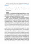Research paper thumbnail of General Content and Possible Threat Classifications of the Malicious Use of Artificial Intelligence to Psychological Security