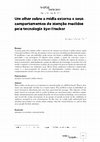 Research paper thumbnail of Um Olhar Sobre a Mídia Externa e Seus Comportamentos De Atenção Medidos Pela Tecnologia Eye-Tracker