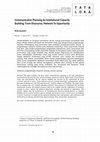 Research paper thumbnail of Communicative Planning As Institutional Capacity Building: From Discourse/Network To Opportunity