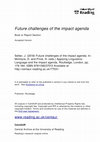 Research paper thumbnail of Future challenges of the impact agenda