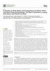 Research paper thumbnail of Evaluation of Work Mode and Its Importance for Home–Work and Work–Home Relationships: The Role of Resilience, Coping with Stress, and Passion for Work