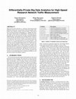 Research paper thumbnail of Differentially-Private Big Data Analytics for High-Speed Research Network Traffic Measurement