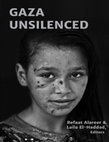 Research paper thumbnail of Gaza Unsilenced - Refaat Alareer, Laila El-Haddad (eds)