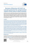 Research paper thumbnail of Revision of Directive 2015/637 on consular protection for unrepresented citizens of the Union in third countries