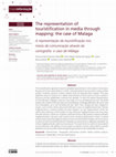 Research paper thumbnail of The representation of touristification in media through mapping: the case of Malaga