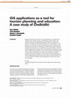 Research paper thumbnail of GIS applications as a tool for tourism planning and education: a case study of Chalkidiki