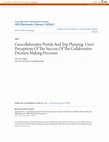 Research paper thumbnail of Geocollaborative portals and trip planning: users’ perceptions of the success of the collaborative decision making processes