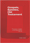 Research paper thumbnail of Gospels, Epistles, Old Testament - The order of books according to Jesus Chri st