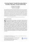 Research paper thumbnail of Fostering Students’ Scientific Reasoning Skills in Secondary Education: An Intervention Study