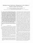 Research paper thumbnail of Backhaul-Aware Interference Management in the Uplink of Wireless Small Cell Networks