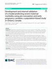 Research paper thumbnail of Development and internal validation of a model predicting severe maternal morbidity using pre-conception and early pregnancy variables: a population-based study in Ontario, Canada