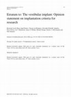 Research paper thumbnail of Erratum to: The vestibular implant: Opinion statement on implantation criteria for research